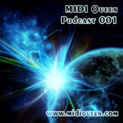 MIDI Queen Podcast 001
