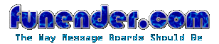 Funender.com - the way message boards should be