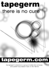 Tapegerm - there is no cure