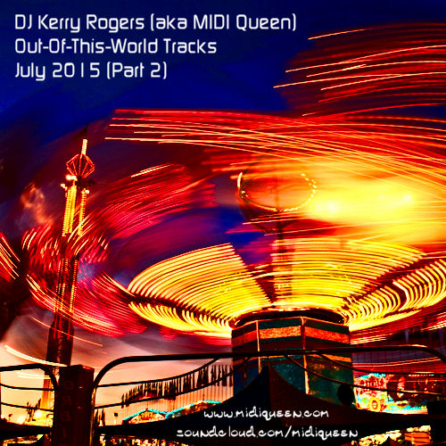Beatport Top 10 Chart for July 2015 Part 2